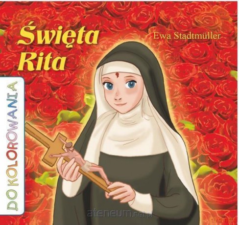 Do kolorowania - Święta Rita [KSIĄŻKA]