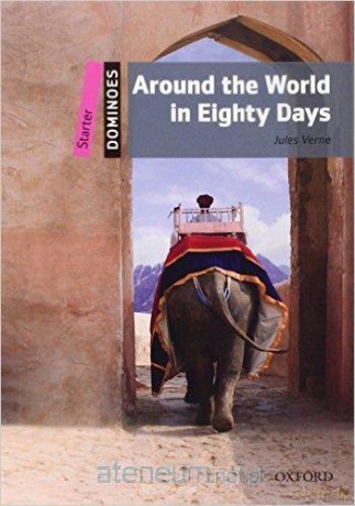 Dominoes Starter Around the World in Eighty Days - Jules Verne [KSIĄŻKA]