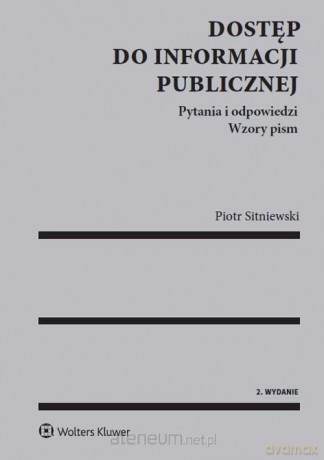 Dostęp do informacji publicznej - Piotr Sitniewski [KSIĄŻKA]