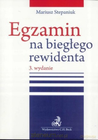 Egzamin na biegłego rewidenta - Mariusz Stepaniuk [KSIĄŻKA]