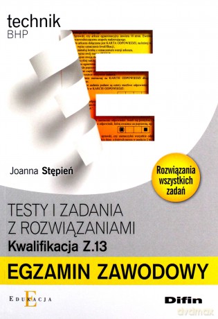 Egzamin zawodowy. Kwalifikacja Z.13 [KSIĄŻKA]