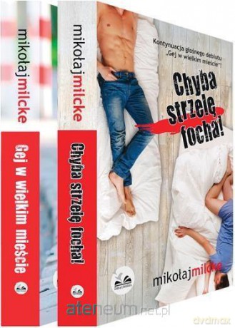 Gej w wielkim mieście /Chyba strzelę focha! Pakiet - Mikołaj Milcke [KSIĄŻKA]