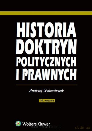 Historia doktryn politycznych i prawnych - Andrzej Sylwestrzak [KSIĄŻKA]
