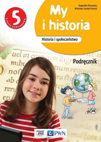 Historia szkoła podstawowa 5 My i historia Podręcznik [KSIĄŻKA]