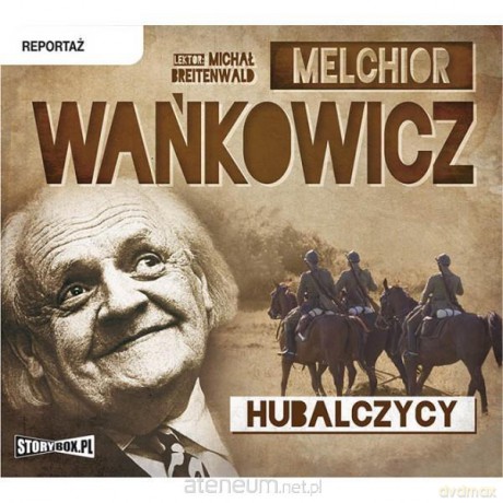 Hubalczycy - Melchior Wańkowicz [AUDIOBOOK]