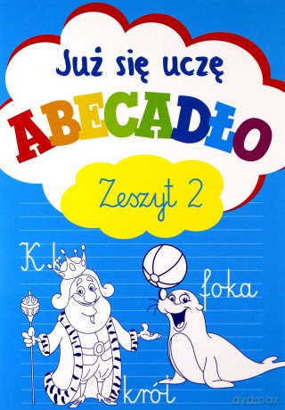 Już się uczę. Abecadło. Zeszyt 2 - Anna Wiśniewska [KSIĄŻKA]