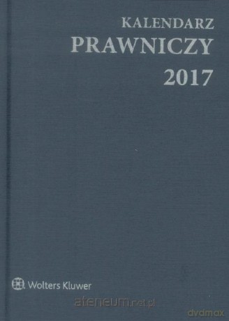 Kalendarz 2017 Prawniczy szary [KALENDARZ]