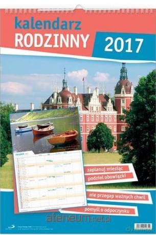 Kalendarz 2017 ścienny - Kalendarz rodzinny [KALENDARZ]