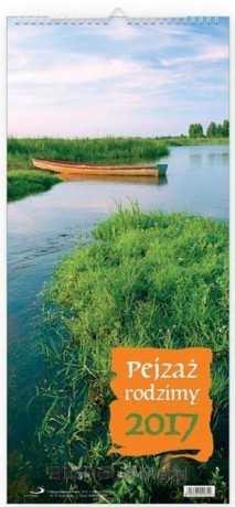 Kalendarz 2017 ścienny - Pejzaż rodzimy [KALENDARZ]