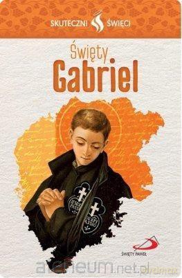 Karta Skuteczni Święci. Święty Gabriel [KSIĄŻKA]