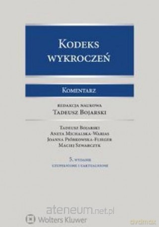 Kodeks wykroczeń. Komentarz [KSIĄŻKA]