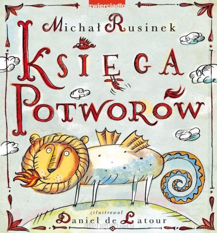 Księga potworów - Michał Rusinek [KSIĄŻKA]