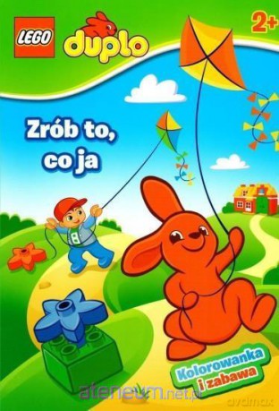 LEGO DUPLO Zrób to, co ja [KSIĄŻKA]