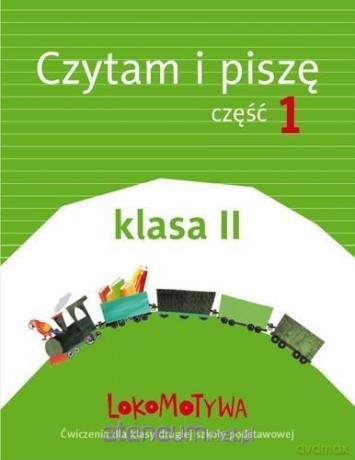 Lokomotywa 2 Czytam i piszę cz. 1 [KSIĄŻKA]