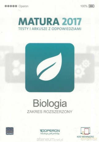 Matura 2017 Biologia. Testy i arkusze zakres rozszerzony [KSIĄŻKA]