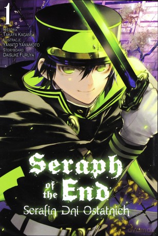 Seraph of the End - Serafin dni ostatnich (Tom 1) - Takaya Kagami, Yamato Yamamoto, Daisuke Furuya [KOMIKS]