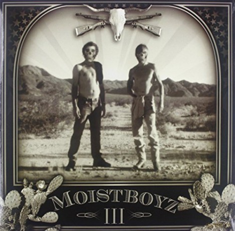Moistboyz: Iii [CD]