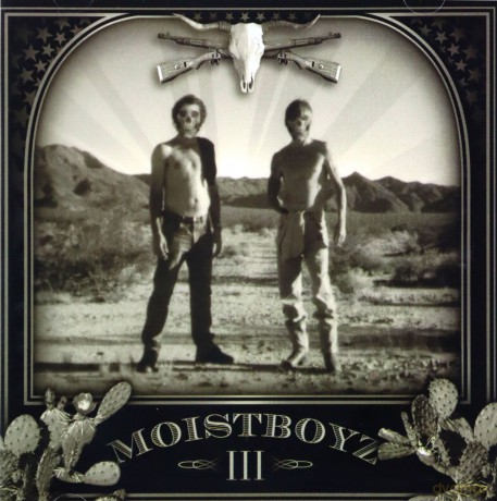 Moistboyz: Iii [CD]