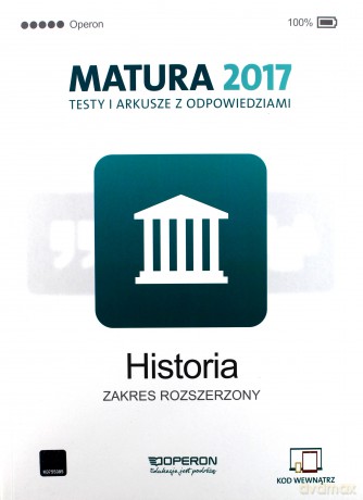 Matura 2017 Historia. Testy i arkusze zakres rozszerzony [KSIĄŻKA]
