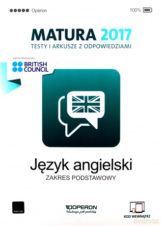 Matura 2017 Język ang. Testy i arkusze zakres podstawowy [KSIĄŻKA]