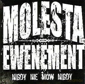 Molesta Ewenement: Nigdy nie mów nigdy [CD]