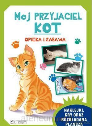 Mój przyjaciel kot - Federica Magrin, Sara Storino [KSIĄŻKA]