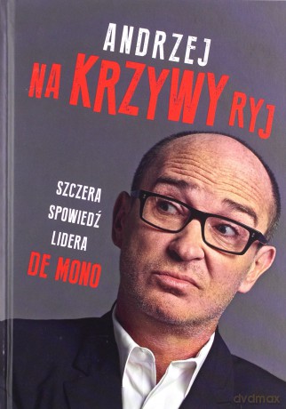 Na Krzywy ryj - Andrzej Krzywy [KSIĄŻKA]