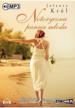 Notoryczna panna młoda - Jolanta Król [AUDIOBOOK]
