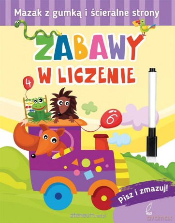 Pisz i zmazuj. Zabawy w liczenie [KSIĄŻKA]