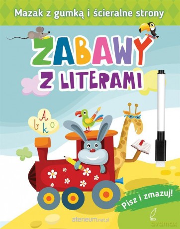 Pisz i zmazuj. Zabawy z literami [KSIĄŻKA]