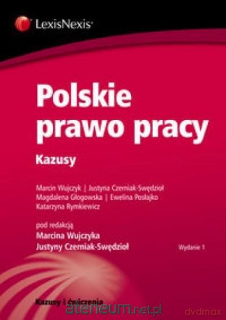 Polskie prawo pracy Kazusy [KSIĄŻKA]