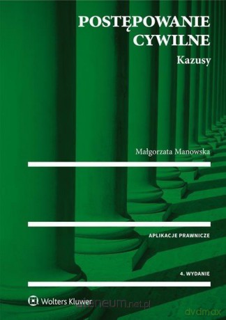 Postępowanie cywilne. Kazusy - Małgorzata Manowska [KSIĄŻKA]