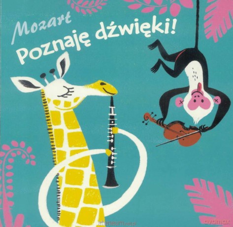 Poznaję dźwięki! Mozart [KSIĄŻKA]