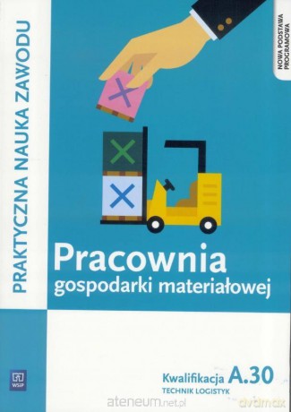 Pracownia gospodarki materiałowej. Kwalifikacja A.30 - Jarosław Stolarski [KSIĄŻKA]