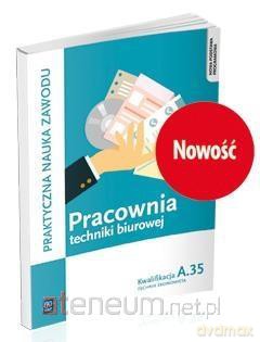 Pracownia techniki biurowej. Kwalifikacja A.35 - Wioletta Bień, Sylwia Odrzywałek [KSIĄŻKA]