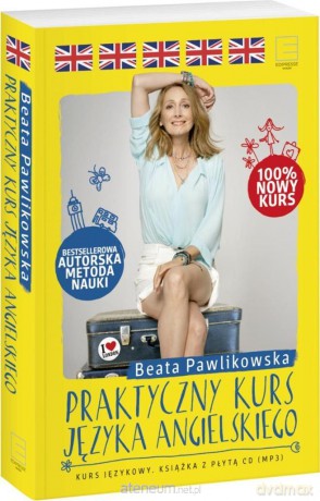 Praktyczny kurs mówienia i rozmawiania j.angielski - Beata Pawlikowska [KSIĄŻKA]