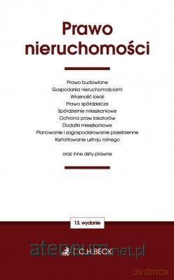 Prawo nieruchomości oraz ustawy towarzyszące [KSIĄŻKA]