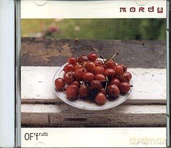 Mordy: Off\'fruits [CD]
