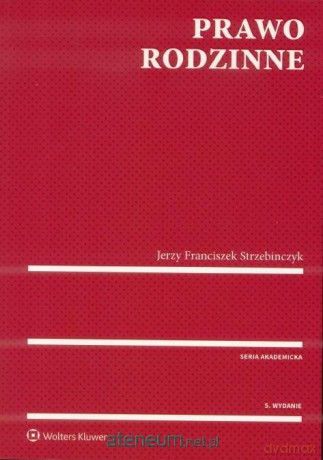 Prawo rodzinne - Jerzy Franciszek Strzebinczyk [KSIĄŻKA]