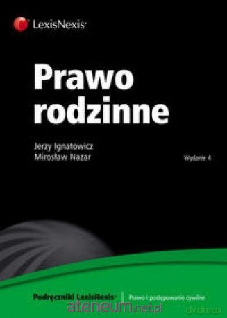 Prawo rodzinne - Jerzy Ignatowicz, Mirosław Nazar [KSIĄŻKA]