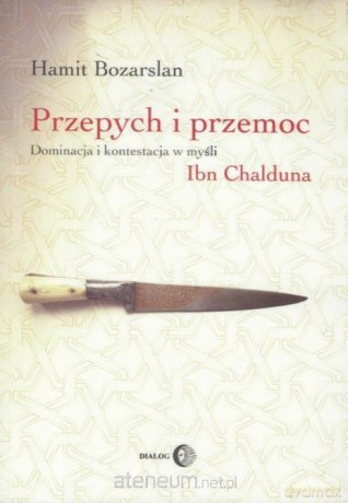 Przepych i przemoc - Hamit Bozarslan [KSIĄŻKA]