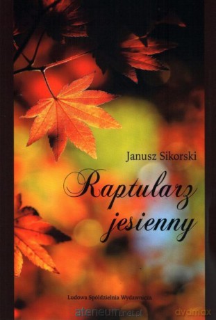 Raptularz jesienny - Janusz Sikorski [KSIĄŻKA]