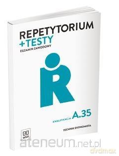 Repetytorium i testy egzamin. Technik ekonomista Kwalifikacja A.35 [KSIĄŻKA]