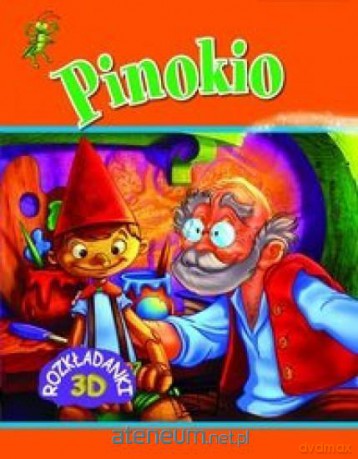 Rozkładanki 3D. Pinokio [KSIĄŻKA]