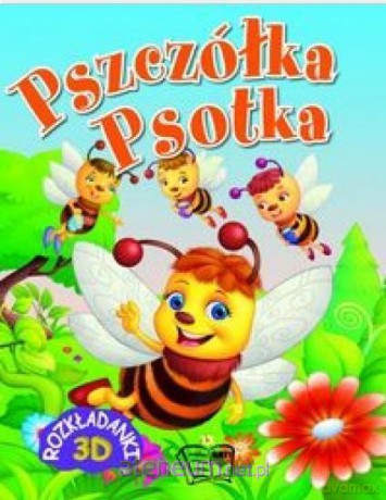 Rozkładanki 3D. Pszczółka Psotka [KSIĄŻKA]