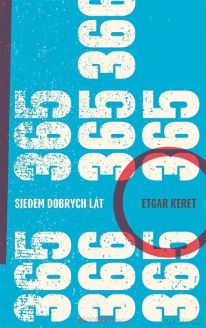 Siedem dobrych lat - Etgar Keret [KSIĄŻKA]