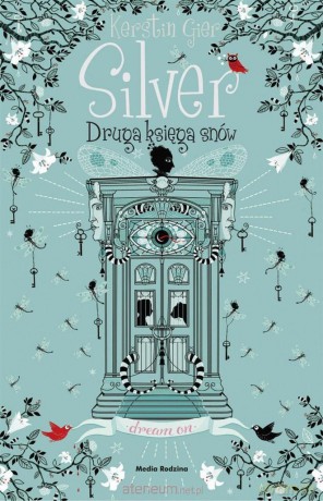 Silver. Druga księga snów - Kerstin Gier [KSIĄŻKA]