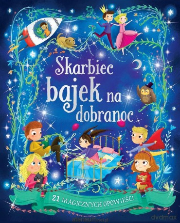 Skarbiec bajek na dobranoc [KSIĄŻKA]