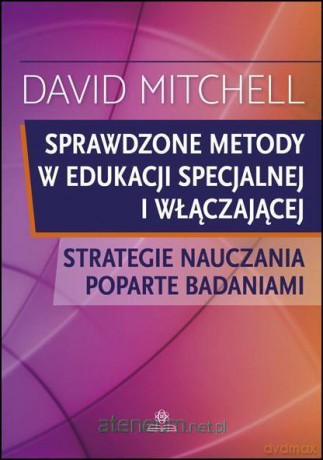 Sprawdzone metody w edukacji specjalnej... - David Mitchell [KSIĄŻKA]