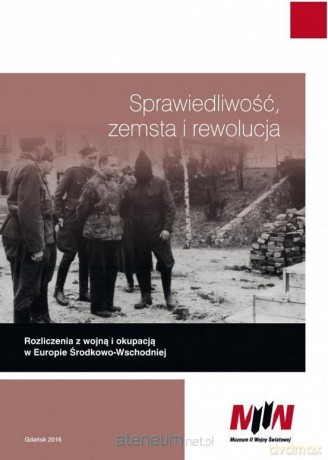 Sprawiedliwość, zemsta i rewolucja [KSIĄŻKA]